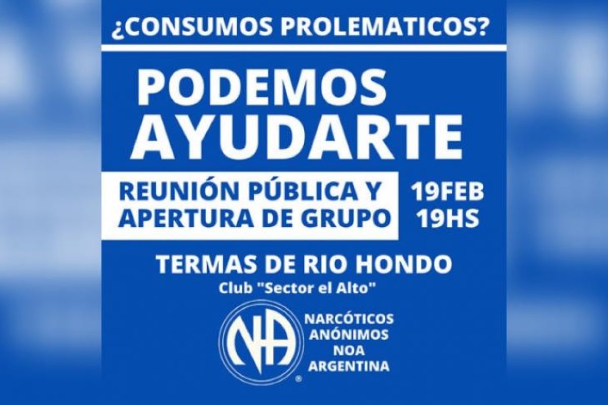 Hoy se realizará una reunión y apertura de grupo de Narcóticos Anónimos en Las Termas de Río Hondo