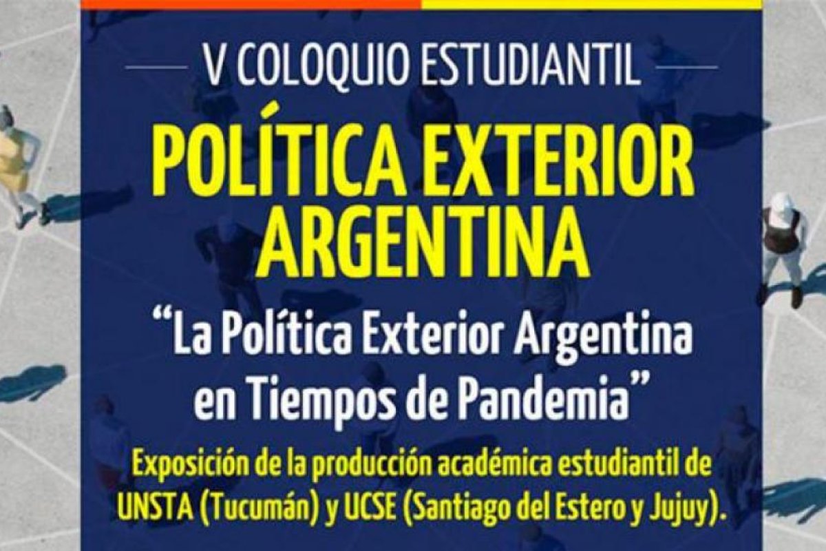 UCSE – UNSTA realizarán el 5° Coloquio Estudiantil de Política Exterior Argentina